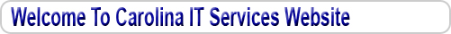 Welcome To Carolina IT Serives Website!